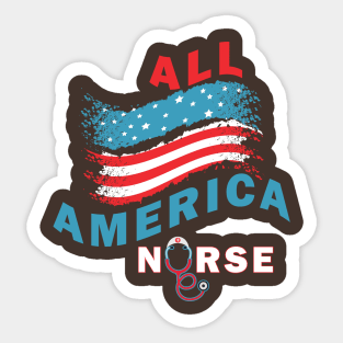 All American nurse Sticker